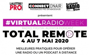Virtual Radio Week : du 4 au 7 mai en mode "Total Remote"