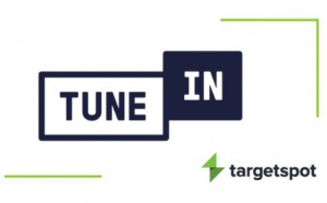 Targetspot annonce un partenariat exclusif de vente d'annonces audio avec TuneIn