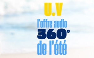 U.V : l'offre audio 360° de l'été de TF1 Publicité