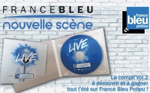 France Bleu Poitou présente la "Nouvelle Scène Bleu Poitou volume 2"