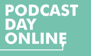 Un PodcastDay exclusivement "online" depuis Londres