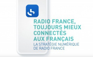 Radio France dévoile sa stratégie numérique