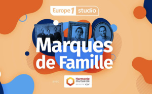 "Marques de Famille", le nouveau podcast signé Europe 1 Studio