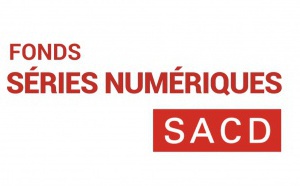 Appel à projets du Fonds SACD Séries Numériques