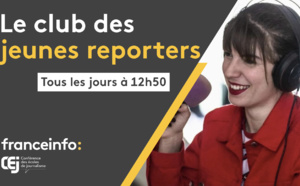franceinfo lance "Le club des jeunes reporters"
