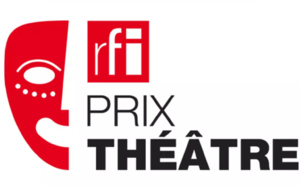 Le Prix RFI Théâtre 2021 est lancé 
