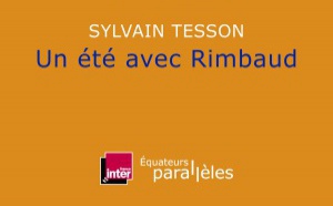 France Inter invite à passer "Un été avec Rimbaud"