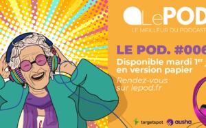 Le nouveau magazine LePOD. vient de paraître