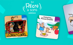 Radio France : les podcasts pour enfants à portée de voix