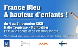 France Bleu Hérault lance son festival destiné aux enfants