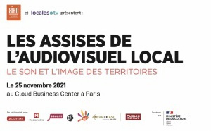 Bientôt les premières Assises de l’audiovisuel local
