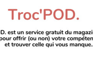 Le POD. lance Troc'POD. pour échanger ses compétences 