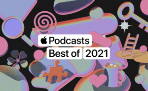 Apple Podcasts dévoile son Best of 2021