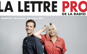Voici votre magazine en Flipbook n°138 de la Lettre Pro de la Radio