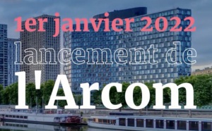 L'ARCOM naitra le 1er janvier 2022
