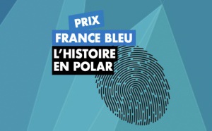 Nouvelle édition du Prix France Bleu "L’Histoire en Polar"