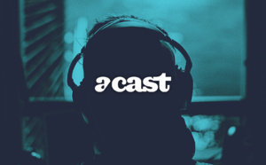 Acast enregistre un milliard d’écoutes sur ses podcasts