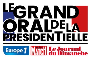 Europe 1, Le JDD et Paris-Match organisent "Le grand oral de la présidentielle"