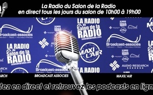 La Radio du Salon de la Radio est On Air !