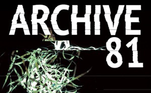 Le podcast "Archive 81" adapté dans une série sur Netflix