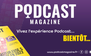 Podcast Magazine, le nouveau magazine des Éditions HF