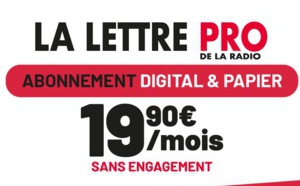 Abonnez-vous à La Lettre Pro de la Radio !