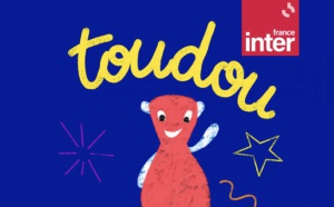 "Toudou" : le podcast pour les tout-petits de France Inter