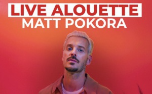 Alouette : un concert avec Matt Pokora