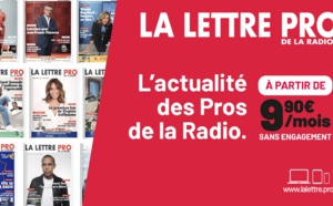 Abonnez-vous à La Lettre Pro de la Radio ! 