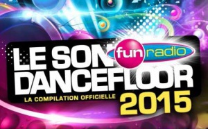 "Le Son Dancefloor 2015" numéro 1 du Top Compilation