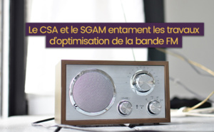 Le CSA entame la procédure d'optimisation de la bande FM