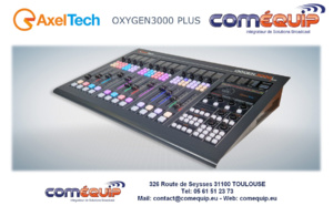 COMEQUIP distribue la nouvelle gamme de Consoles Oxygen3000 Plus