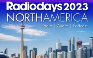 Les Radiodays s'installent en Amérique du Nord 