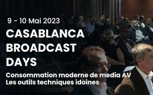 800 professionnels attendus aux Casablanca Broadcast Days