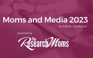 Edison Research publie "Moms and Media"