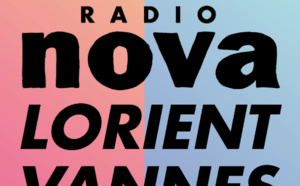 Radio Nova est arrivée à Vannes et à Lorient