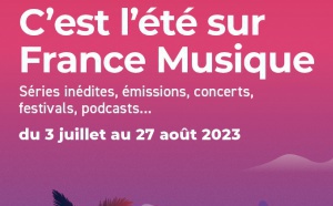 Le 3 juillet, l'été arrive sur France Musique