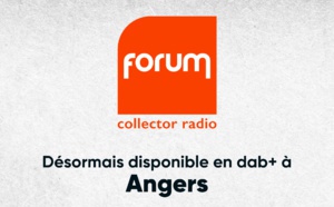 DAB+ : Forum désormais diffusée à Angers