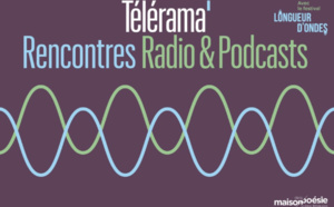 Nouvelles "Rencontres radio &amp; podcasts"