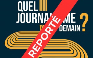 Annulation des Assises Internationales du Journalisme de Tunis