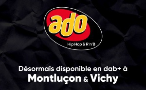 DAB : ADO et OÜI FM arrivent à Vichy et Montluçon