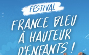 France Bleu Hérault se met "À Hauteur d’enfant"