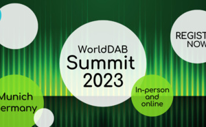 Le WorldDAB prépare son prochain WorldDAB Summit