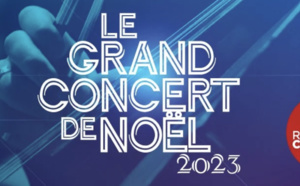Le Grand Concert de Noël de Radio Classique à Paris et à Bordeaux