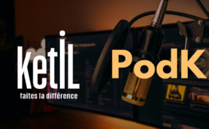Ketil étoffe son offre avec le réseau de podcasts PodK