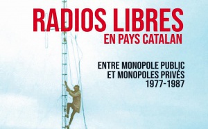  Un livre inédit sur les radios libres en Pays Catalan 