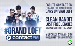 Le Grand Loft de Contact FM