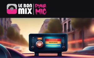 "Le Bon mix" monte le son en Espagne avec le lancement de Dynamic en DAB+