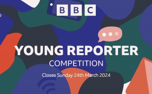 La BBC lance son concours "BBC Young Reporter" 2024 