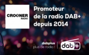 Crooner Radio parie plus que jamais sur le DAB+